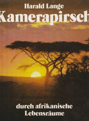 Kamerapirsch durch afrikanische Lebensräume.