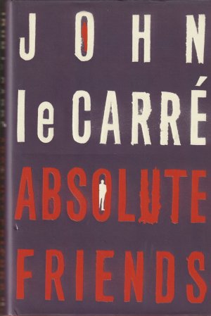 gebrauchtes Buch – Carré, John le – Absolute Friends.