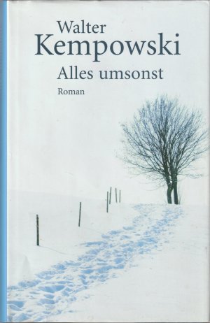 gebrauchtes Buch – Walter Kempowski – Alles umsonst. Roman.