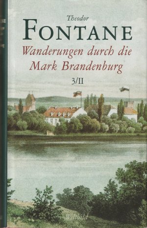 gebrauchtes Buch – Theodor Fontane – Anhang [Anmerkungen, Register etc.]. = Wanderungen durch die Mark Brandenburg. Band 3/II.