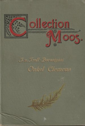 Onkel Clemens. Original-Roman. = Collection Moos, Band 10.