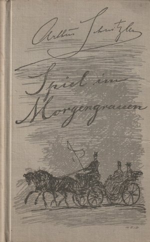 Spiel im Morgengrauen. Novelle. [Einbandentwurf von Hans Meid].