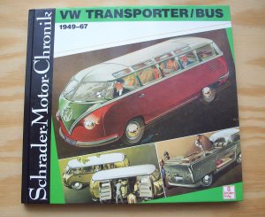 VW Transporter/Bus 1949-67. Schrader-Motor-Chronik. Band 2.