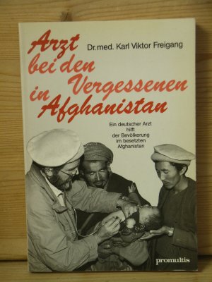 "Arzt bei den Vergessenen in Afghanistan"