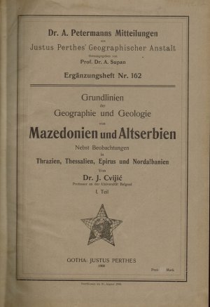 Grundlinien der Geographie und Geologie von Mazedonien und Altserbien, nebst Beobachtungen in Thrazien, Thessalien, Epirus und Nordalbanien. 1. Teil