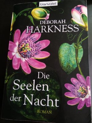 gebrauchtes Buch – Deborah Harkness – Die Seelen der Nacht - Roman - Das Buch zur Serie "A Discovery of Witches"