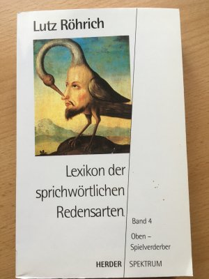 Lexikon der sprichwörtlichen Redensarten. Band 4 (ISBN 3934511139)
