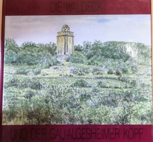 Die Waldeck und der Gau-Algesheimer Kopf