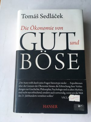 gebrauchtes Buch – Tomas Sedlacek – Die Ökonomie von Gut und Böse gebrauchtes Buch – Tomas Sedlacek – Die Ökonomie von Gut und Böse