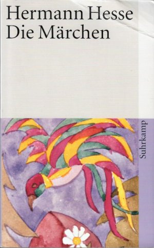 gebrauchtes Buch – Hermann Hesse – Die Märchen. Herausgegeben und mit einem Nachwort von Volker Michels. = suhrkamp taschenbuch 3812.