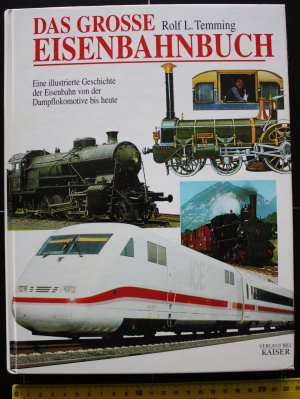 gebrauchtes Buch – Temming Rolf – Das große Eisenbahnbuch