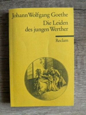 gebrauchtes Buch – Goethe, Johann Wolfgang – Die Leiden des jungen Werther