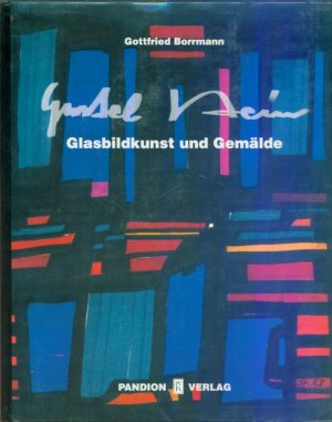 gebrauchtes Buch – Gottfried Borrmann – Gustl Stein, Glasbildkunst und Gemälde mit Werkverzeichnis der Glasbilder, Mosaiken und anderen Wandgestaltungen