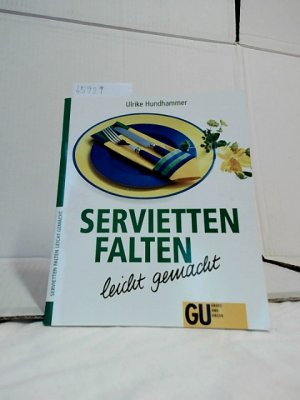 gebrauchtes Buch – Ulrike Hundhammer – Servietten falten leicht gemacht.