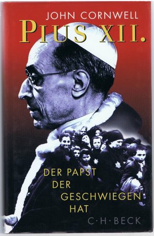 gebrauchtes Buch – John Cornwell – Biographie Pius XII. - Der Papst der geschwiegen hat