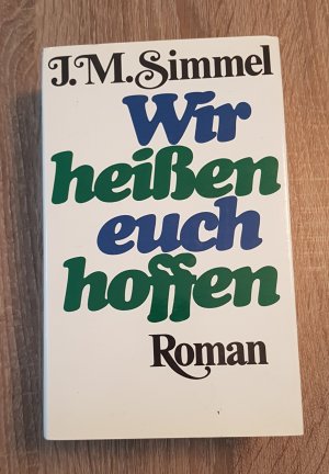 gebrauchtes Buch – Simmel – Wir heißen euch hoffen