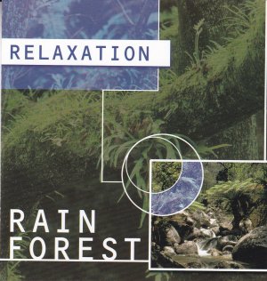 Relaxation Rainforest  - Return to the Rainforest