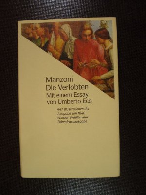 gebrauchtes Buch – Manzoni, Alessandro  – Die Verlobten. Eine Mailändische Geschichte aus dem siebzehnten Jahrhundert entdeckt und neu gestaltet