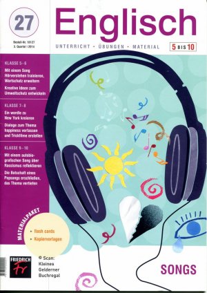 Englisch 5 bis 10 (5-10) - Unterricht/Übungen/Material - Ausgabe 27/2014: SONGS / mit Materialpaket (vollständig)
