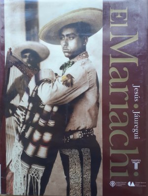 El Mariachi. Símbolo musical de México