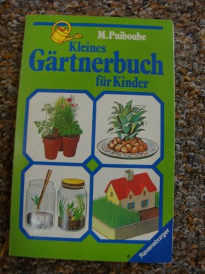 Kleines Gärtnerbuch für Kinder