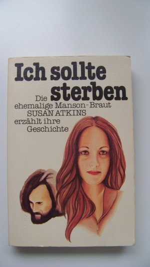 Ich sollte sterben ++ Die Manson Braut erzählt ihre Geschichte ++ Charles Manson