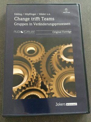 gebrauchtes Hörbuch – Cornelia Edding/Francois Höpflinger/Kurt Buchinger/Allan Gugggenbühl/UeliMäder – Change trifft Teams, Neue Anforderungen an Gruppen in Veränderungsprozessen