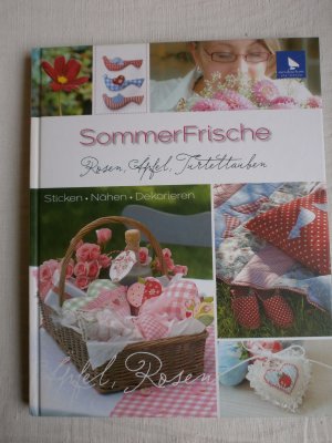 SommerFrische - Rosen, Äpfel, Turteltauben Sticken · Nähen · Dekorieren