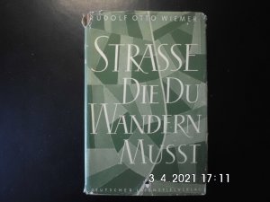 Straße die du wandern mußt - Ein Werkbuch zur Schulentlassung