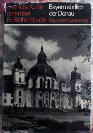 gebrauchtes Buch – Deutsche Kunstdenkmäler: Bayern südl. d. Donau