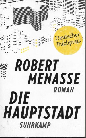 gebrauchtes Buch – Robert Menasse – Die Hauptstadt