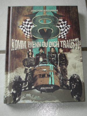 gebrauchtes Buch – Joachim Masannek – V8 - Komm, wenn du dich traust! - Band 1