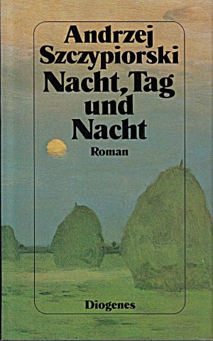 gebrauchtes Buch – ANDRZEJ SZCZYPIORSKI – Nacht, Tag und Nacht