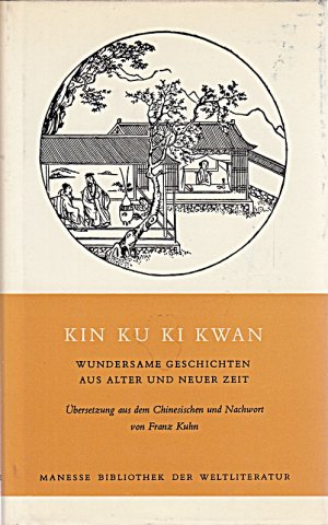 antiquarisches Buch – Franz KUHN – Kin Ku Ki Kwan. Wundersame Geschichten aus alter und neuer Zeit