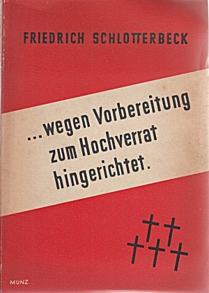 gebrauchtes Buch – ... Wegen Vorbereitung zum Hochverrat hingerichtet ... gebrauchtes Buch – ... Wegen Vorbereitung zum Hochverrat hingerichtet ...