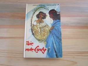 gebrauchtes Buch – Anna Müller-Tannewitz – Die rote Lady