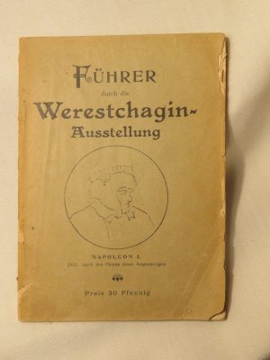 Führer durch die Werestchagin-Ausstellung