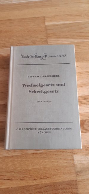 antiquarisches Buch – Baumbach - Hefermehl – Beck´scher Kurz-Kommentar zum Wechselgesetz und Scheckgesetz