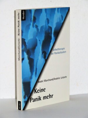 gebrauchtes Buch – Marchand, André – Keine Panik mehr