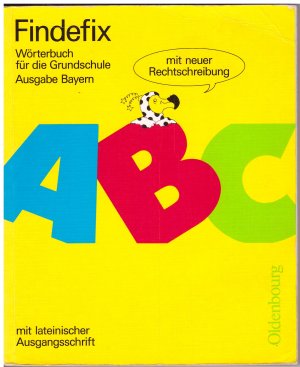 gebrauchtes Buch – Fackelmann, Johann; Mueller – Findefix - Wörterbuch für die Grundschule. Mit Schreibschrift in lateinischer Ausgangsschrift