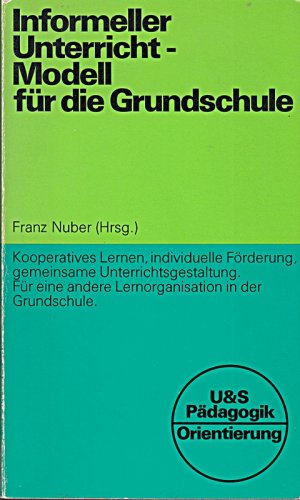 Informeller Unterricht, Modell für die Grundschule