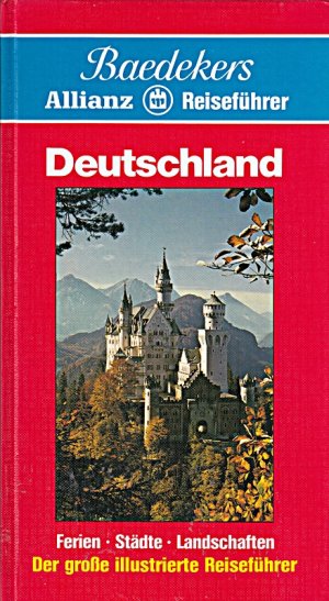 gebrauchtes Buch – Arnold, Rosemarie  – Deutschland, die Bundesrepublik: Ferien, Stadte, Landschaften. Der grosse ill. Reisefuhrer