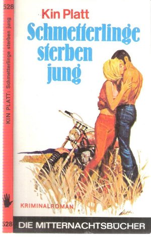 Schmetterlinge sterben jung. Mitternachtsbücher Nr. 528