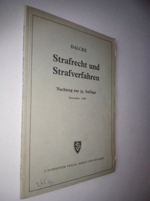 Strafrecht und Strafverfahren - Nachtrag zur 35. Auflage Dezember 1950