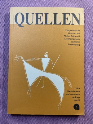 gebrauchtes Buch – Zeitgenössische Literatur aus Afrika, Asen und Lateinamerika – Quellen. Elfte überarbeitete und erweiterte Auflage 2004/05