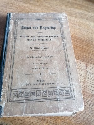 Reigen und Reigentänze., 18 Frei- und Stabübungsreigen und 23 Reigentänze zusammengestellt von A. Riekmann. Der "Reigentänze" zweiter Teil.