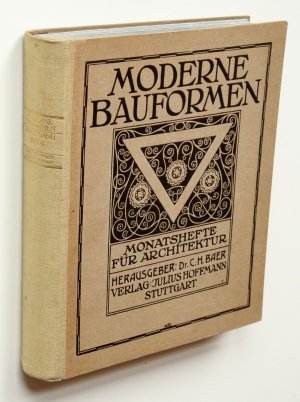 antiquarisches Buch – Hoffmann, Julius  – Moderne Bauformen. Monatshefte für Architektur und Raumkunst XXIII. Jahrgang 1924.