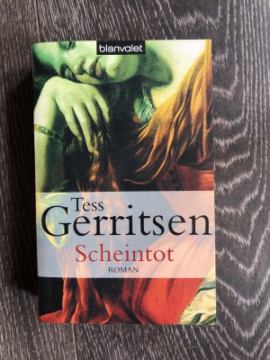 gebrauchtes Buch – Tess Gerritsen – Scheintot - Ein Rizzoli-&-Isles-Thriller