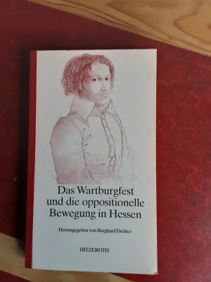 Das Wartburgfest und die oppositionelle Bewegung in Hessen.