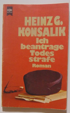 gebrauchtes Buch – Konsalik, Heinz G – Ich beantrage Todesstrafe